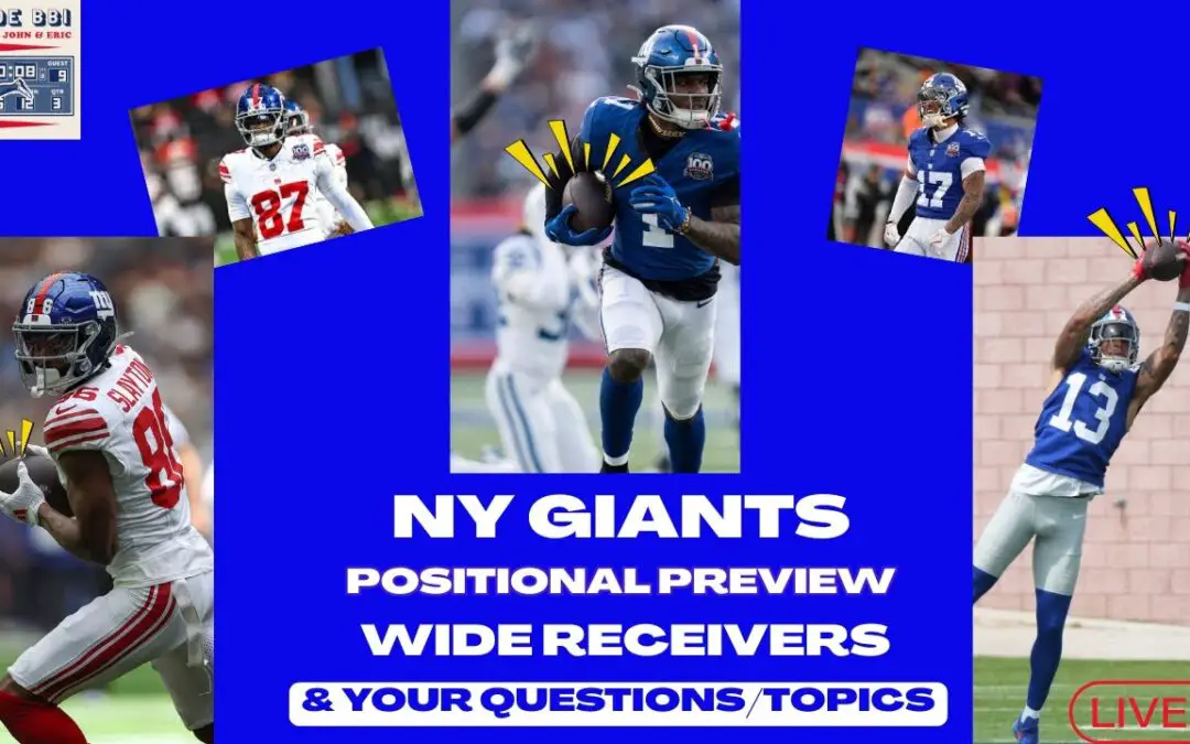 Inside BBI New York Giants Wide Receivers Preview